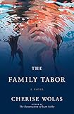 The Family Tabor: A Novel by Cherise Wolas
