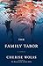 The Family Tabor: A Novel by Cherise Wolas