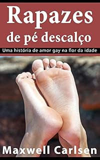 Livro Rapazes de pé descalço: Uma história de amor gay na flor da idade