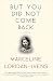 But You Did Not Come Back: A Memoir by Marceline Loridan-Ivens, Judith Perrignon