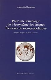 Pour une sémiologie de l'écosystème des langues, éléments de sociogéopolitique