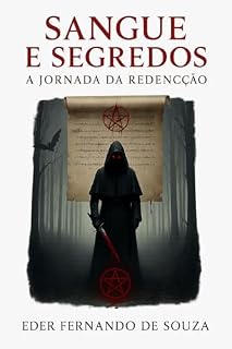 Livro "Sangue e Segredos: A Jornada da Redenção" (Almas Marcadas por Sangue)