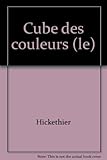 Image de Cube Des Couleurs, Le (Spanish Edition)