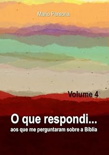 Livro O Que Respondi... (volume 4)