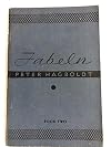 Fabeln , Book Two, Adding 150 Words and 28 Idioms of Frequent Occurrence to the 500 Words and 30 Idioms Used in Allerlei, Total: 650 words and 68 idioms : The Heath-Chicago German Series