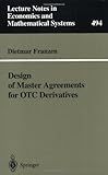 Design of Master Agreements for OTC Derivatives, Franzen, Dietmar, 3540679340