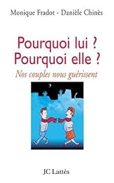 Pourquoi lui ? Pourquoi elle ?