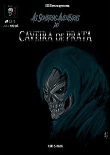 Livro As Sombrias Aventuras do Caveira de Prata