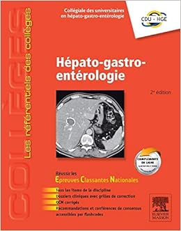 Hepato Gastro Enterologie Les Referentiels Des Colleges 9782294711497 Amazon Com Books