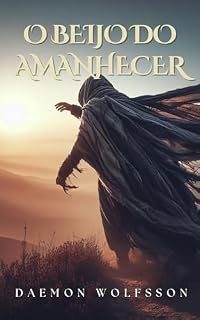 Livro O Beijo do Amanhecer