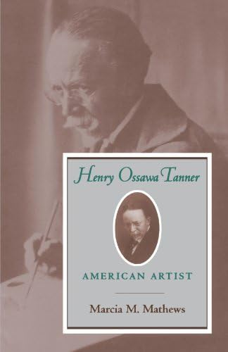 Henry Ossawa Tanner: American Artist (Negro American Biographies & Autobiographies (Paperback))