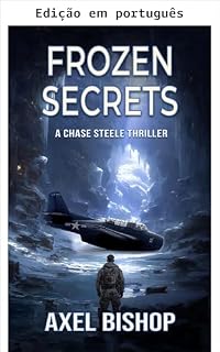Livro Segredos congelados (Série de aventuras Chase Steele Livro 2)
