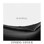 It Is Well