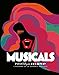 Musicals : Paris, Hollywood, Broadway : L'histoire de la comédie musicale by 