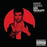 Sex Therapy: The Experience by Robin Thicke
