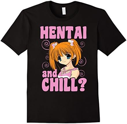 Mens Funny Anime T-Shirt - Hentai And Chill? Large Black