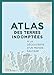 Atlas des terres indomptées - A la découverte d'un monde sauvage (Tourisme et voyages) (French Edition) by 