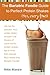 The Bariatric Foodie Guide to Perfect Protein Shakes (Volume 1) by Ms Nikki L Massie