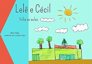 Livro Lelê e Cécil - Volta às Aulas
