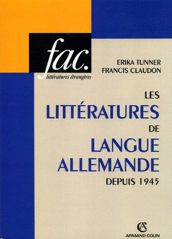 Les  littératures de langue allemande depuis 1945