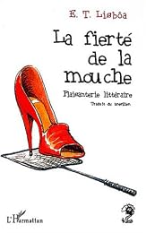 La  fierté de la mouche