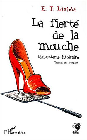 La  fierté de la mouche