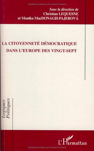 La  citoyenneté démocratique dans l'Europe des vingt-sept