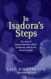 Image de In Isadora's Steps: The Story of Isadora Duncan's School in Moscow