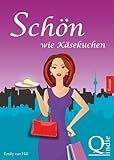 Schön wie Käsekuchen (German Edition)