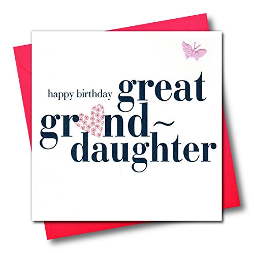 Claire Giles Greeting Cards, Happy Birthday Great Granddaughter Card, Heart Design and Embellished with a Fabric Butterfly
