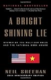 A Bright Shining Lie: John Paul Vann and America in Vietnam by Sheehan, Neil (1998) Paperback