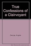 Image de True Confessions of a Clairvoyant