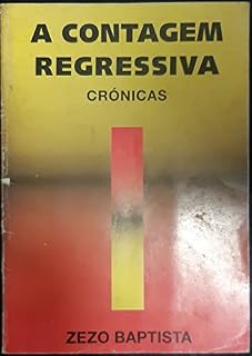 Livro A CONTAGEM REGRESSIVA_CRÓNICAS