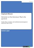 Literature or Not Literature: That's the question: Toshio Mori, a realistic and multidimensional Jap by 