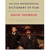 By David Thomson - The New Biographical Dictionary of Film: Fifth Edition, Completel (5 Exp Upd) (2010-11-10) [Hardcover]