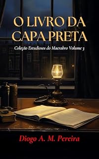 Livro O Livro da Capa Preta (Estudiosos do Macabro 3)