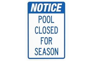 ELETINA Notice Pool Closed For Season Warning,Pool Security Metal Signs for Home Busines Outdoor Indoor Road Yard Garage Street Wall Caution Decor 8 x 12 Inch