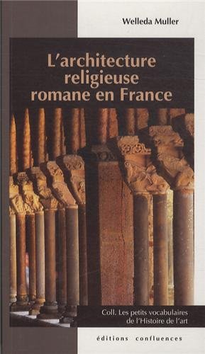 L' architecture religieuse romane en France