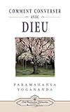 Comment Peut-On Converser Avec Dieu? (How You Can Talk with God - French Edition) by 