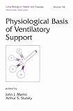 Physiological Basis of Ventilatory Support, , 0824798619