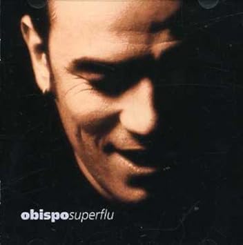 pascal obispo superflu