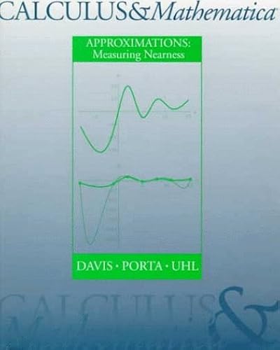 Download Calculus & Mathematica: Approximations : Measuring Nearness PDF