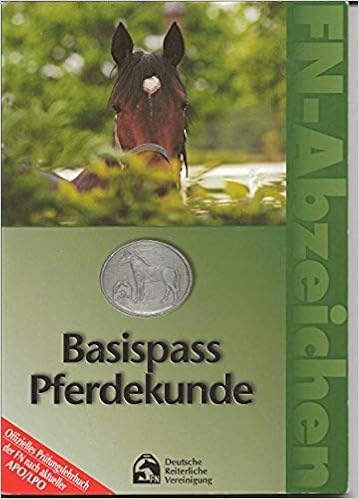 Basispass Pferdekunde Fn Abzeichen Offizielles Prufungslehrbuch Der Fn Nach Apo Lpo Amazon De Bucher