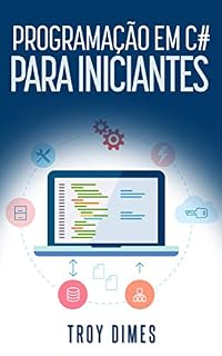 Livro Programação em C# Para Iniciantes