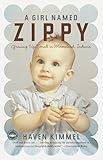 A Girl Named Zippy by Haven Kimmel