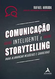 Livro Comunicação Inteligente e Storytelling: Para alavancar negócios e carreiras