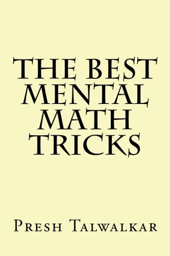 The Best Mental Math Tricks (The Best Mind Tricks)