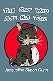The Cat Who Ate His Tail by