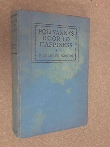 Pollyanna's Door to Happiness