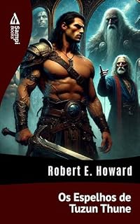 Livro Os Espelhos de Tuzun Thune